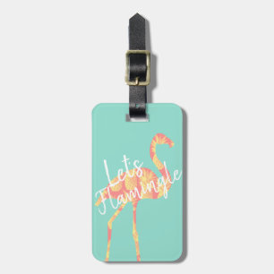 Tropical Let's Flamingle Flamingo & Pineapples Luggage Tag