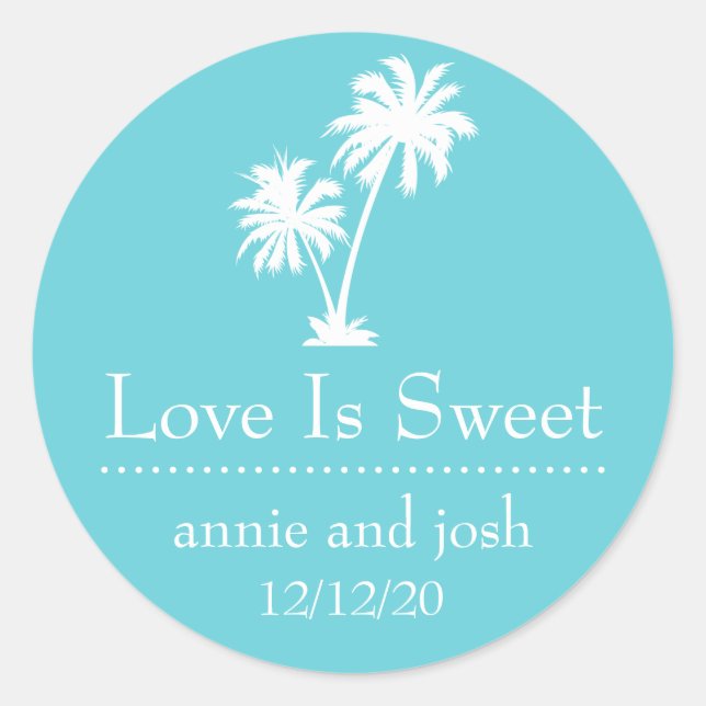 Tropical Palm Tree Love Is Sweet Label (Turquoise) (Front)
