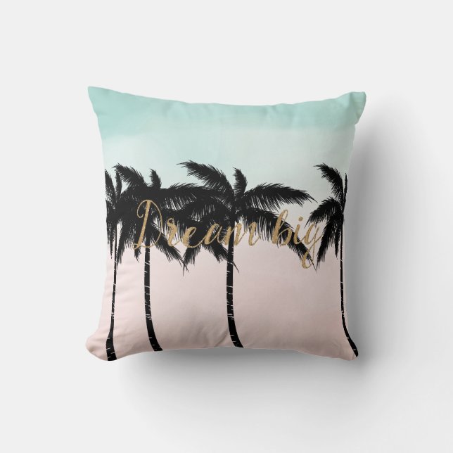 Tropical Palm Trees Pink Mint Ombre gold dream big Cushion (Front)