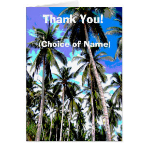 Tropical Palm Trees Thank You!