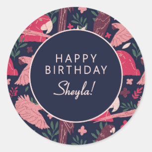 Tropical Parrot Happy Birthday Sheyla Custom  Classic Round Sticker