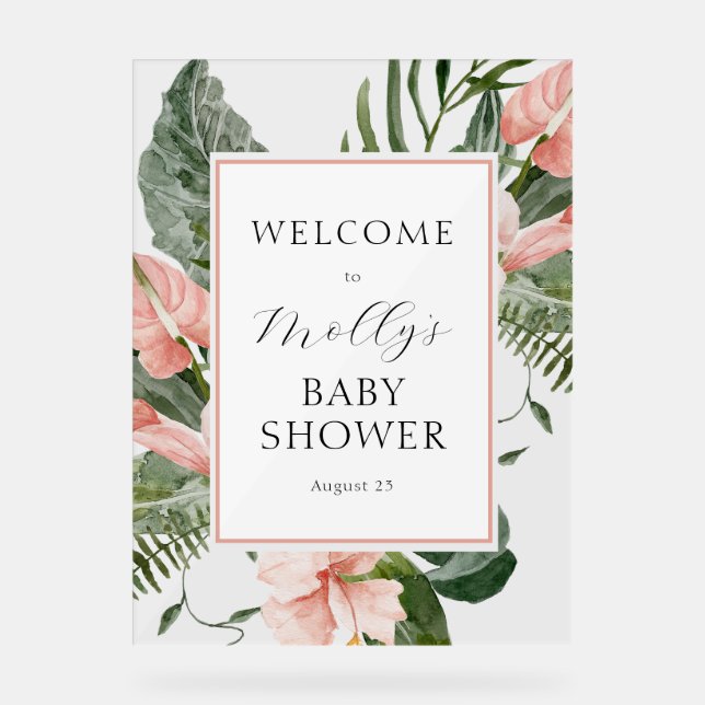 Tropical Pink Floral Baby Shower Welcome Acrylic Sign (Front)