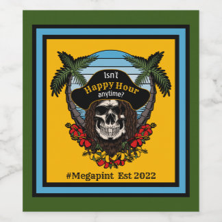 Tropical Pirate Isn't Happy Hour Anytime Megapint  Wine Label