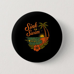 Tropical Sink Or Swim Skeleton Funny Beach Summer 6 Cm Round Badge