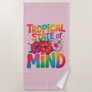Tropical State of Mind Summer Beach Graphic Towel