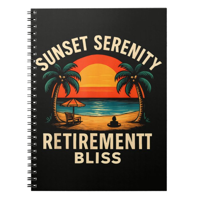Tropical Sunset Serenity Retirement Beach Scene Notebook (Front)