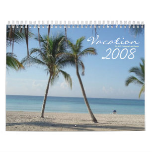 Tropical Vacation 2008 Dreams Calendar