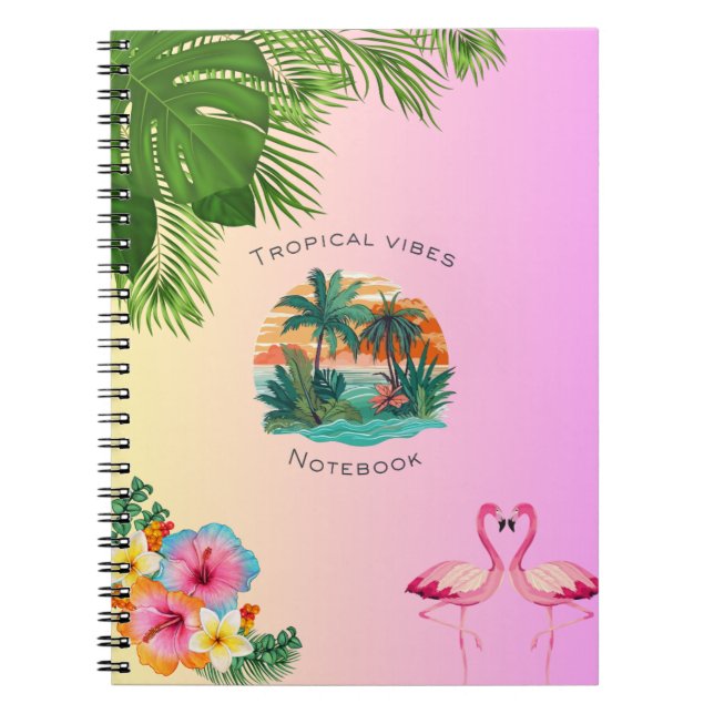 Tropical Vibes Notebook (Front)