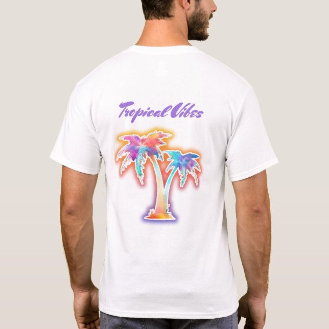 Tropical Vibes T-Shirt (Back)