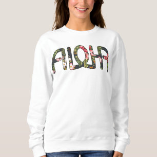 Tropicaloha Sweatshirt