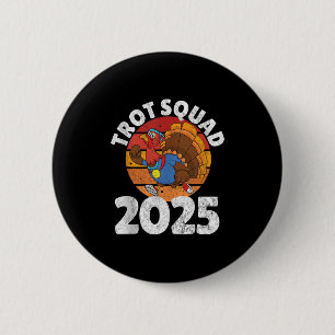 Trot Squad 2025, Thanksgiving Turkey Running Runne 6 Cm Round Badge
