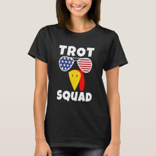 Trot Squad Thanksgiving Running Turkey Face Us Ame T-Shirt