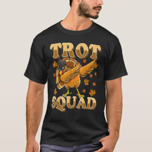 Trot Squad Tshirt Dabbing Turkey Marathon Running