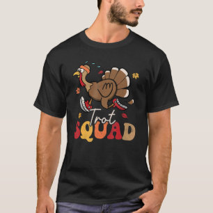 Trot Squad Turkey Autumn Fall Yall Thanksgiving Gr T-Shirt