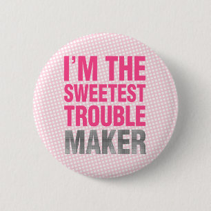 Trouble Maker button