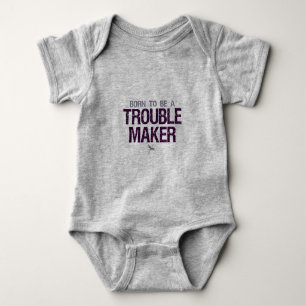 Trouble Maker shirt - choose style & colour