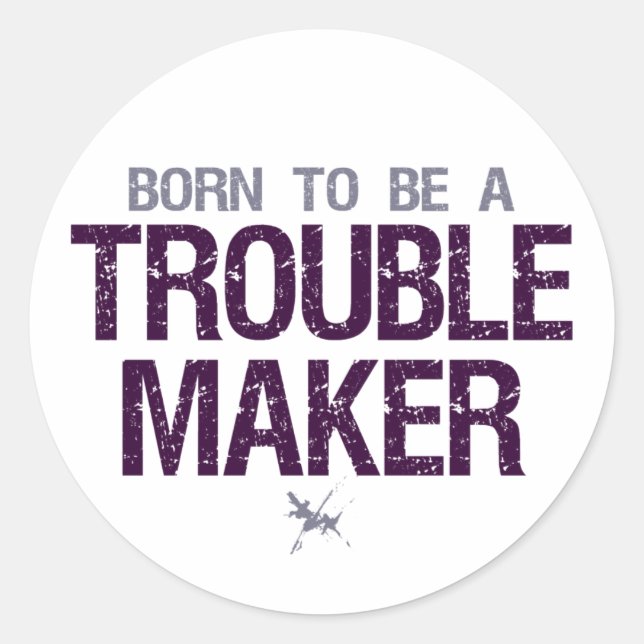 Trouble Maker stickers (Front)