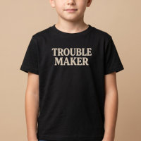 Trouble Maker