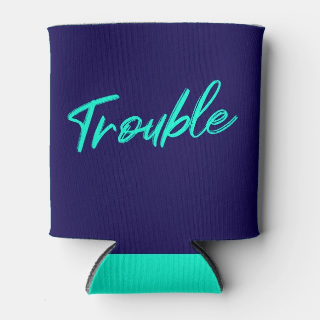 Trouble Script Can Cooler – Chill With Attitude (Front)