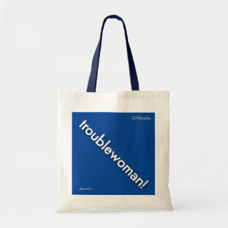 troublewoman! - on blue tote bag