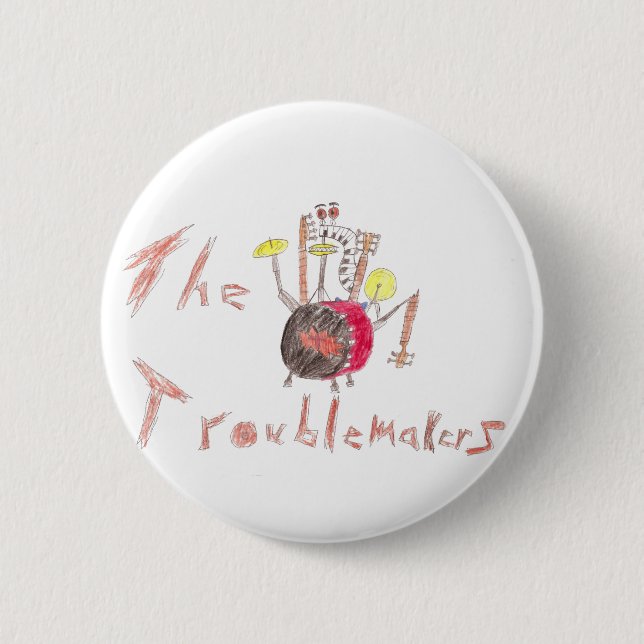 Troublmakers flair 6 cm round badge (Front)