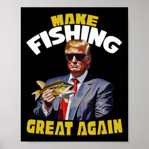 Trout Fishing Make Fishing Great Again Trump Won 2 Poster