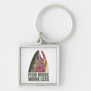 Trout Fishing More Key Ring