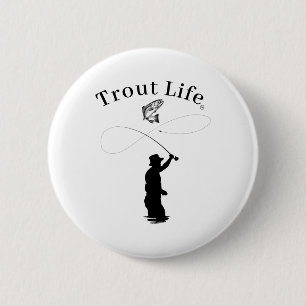 Trout Life Fly Fishing 6 Cm Round Badge
