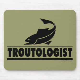 Trout -ologist - Humourous Trout Fish Mouse Pad