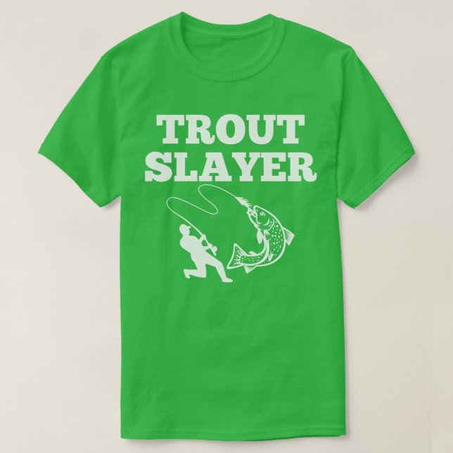 Trout Slayer T-Shirt (Design Front)