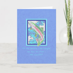Trout to Sister Birthday Card