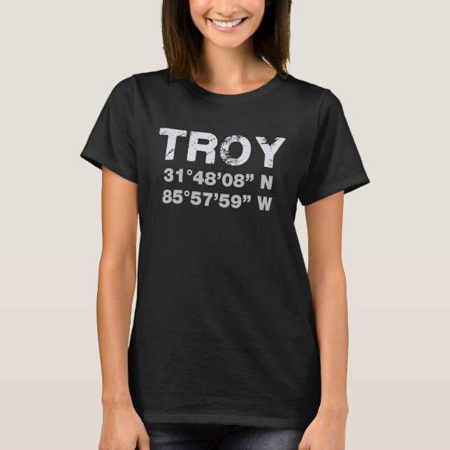 TROY AL ALABAMA City Coordinates Home Roots Gift T-Shirt (Front)