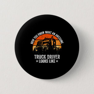Truck Driver Art For Men Women Truck Driver Trucki 6 Cm Round Badge