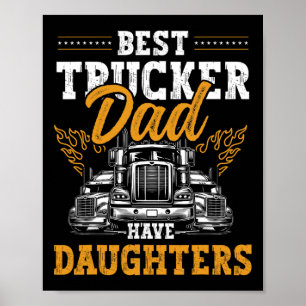 Truck Driver Best Trucking Dad Ever Trucker Father Poster