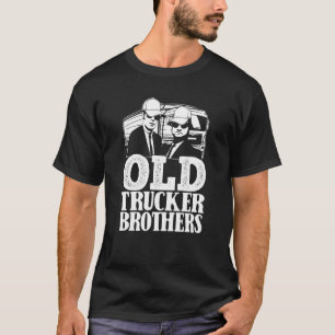 Truck Driver Brothers Trucking  Big Rig Old Man Tr T-Shirt