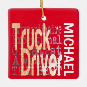 Truck Driver Extraordinaire CUSTOM Ceramic Ornament