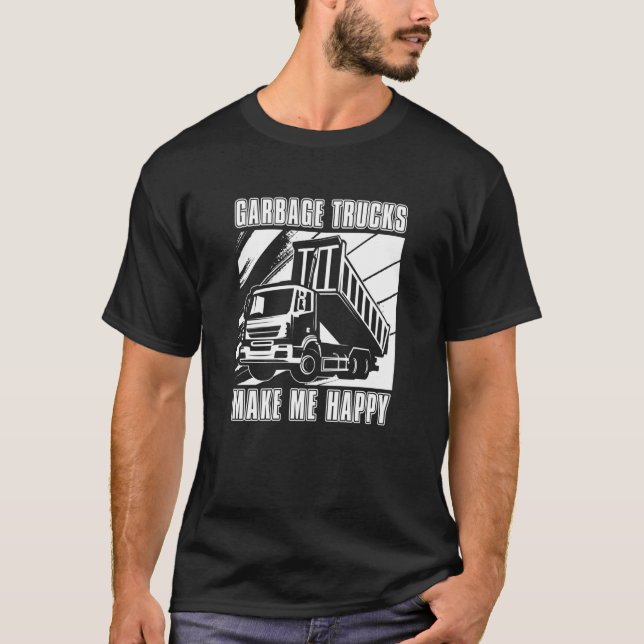 Truck Driver Humor Big Rig  Trucking Trucker Garba T-Shirt (Front)