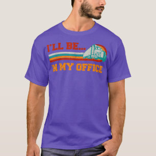 Truck Driver I'll Be In My Office Trucker Men retr T-Shirt