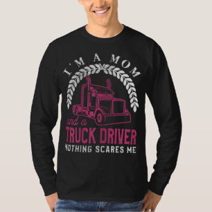 Truck Driver Mum Funny Cool Trucker Mother Gift T-Shirt