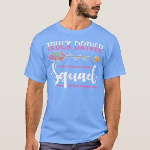 Truck Driver Squad - female Team Group Truck Drive T-Shirt