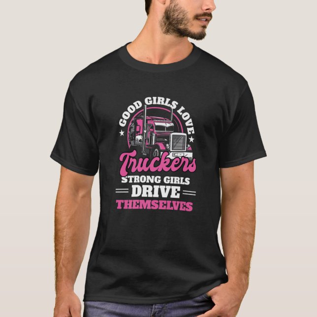 Truck Driver Teamster Vehicle Truckers T-Shirt (Front)