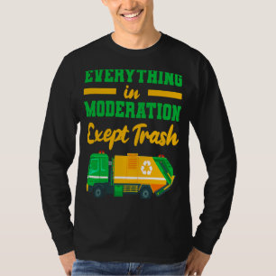 Truck Driver Trash Rig Trucker Trucking Garbage T T-Shirt