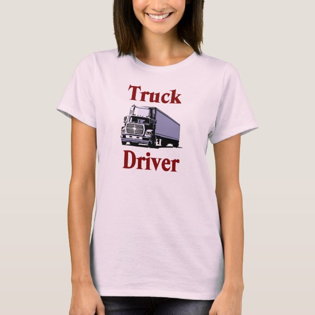Truck Driver Womens T-Shirt (Front)