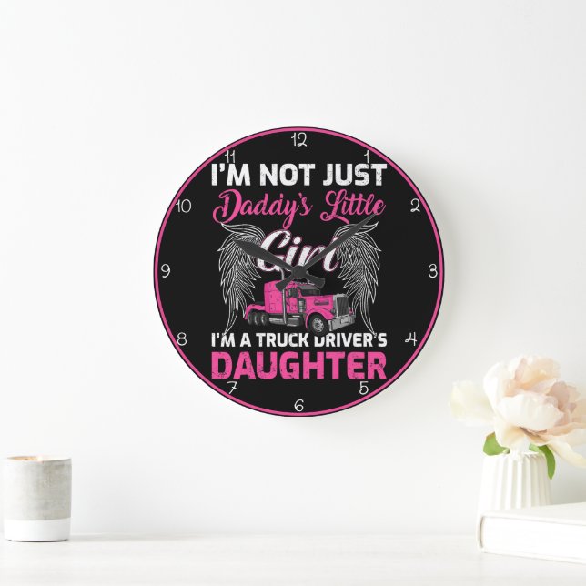 Truck Driver's Daughter: More Than Daddy's Girl Large Clock (Home)