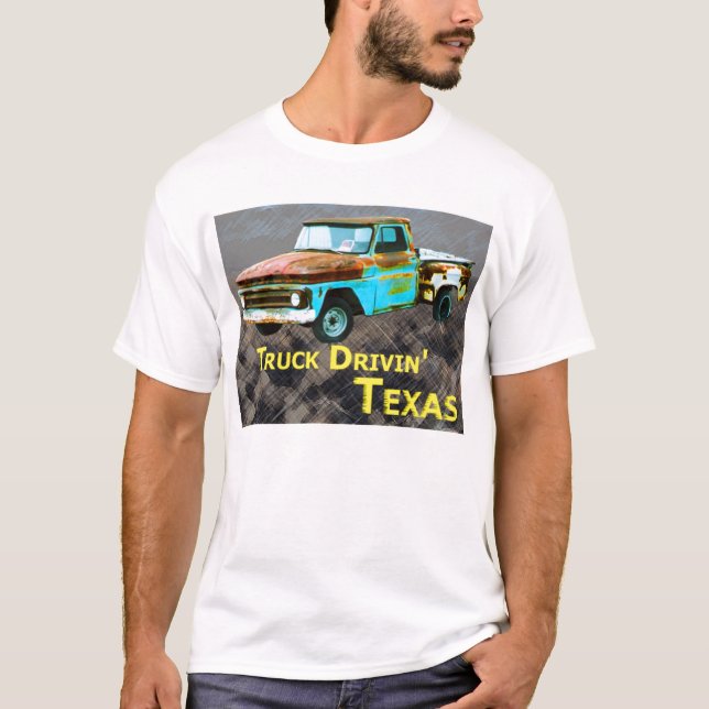 Truck Drivin Texas T-Shirt (Front)