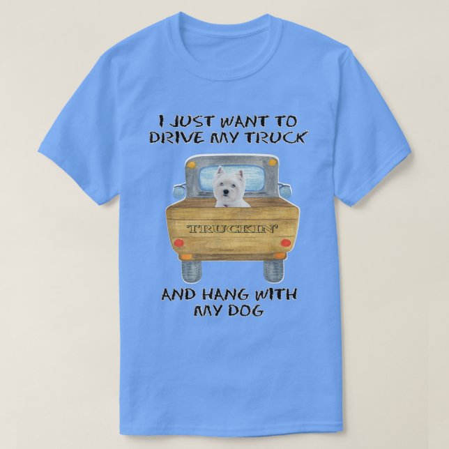 Truck Driving Dog West Highland White Terrier  T-Shirt (Design Front)