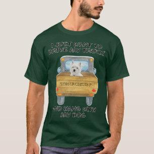 Truck Driving Dog West Highland White Terrier T-Shirt