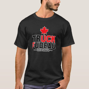 Truck Fudeau Free Canada Freedom Convoy 2022 T-Shirt