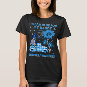 Truck Gnomes I Wear Blue For My Daddy Diabetes T-Shirt