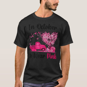 Truck In October We Wear Pink Breast Cancer Breast T-Shirt